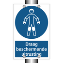 Draag beschermende uitrusting & Draag beschermende uitrusting & Draag beschermende uitrusting