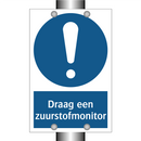 Draag een zuurstofmonitor & Draag een zuurstofmonitor & Draag een zuurstofmonitor