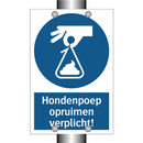 Hondenpoep opruimen verplicht! & Hondenpoep opruimen verplicht! & Hondenpoep opruimen verplicht!