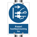 Koppel hoofdaansluiting los & Koppel hoofdaansluiting los & Koppel hoofdaansluiting los