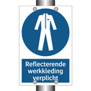 Reflecterende werkkleding verplicht & Reflecterende werkkleding verplicht