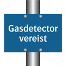Gasdetector vereist & Gasdetector vereist & Gasdetector vereist & Gasdetector vereist