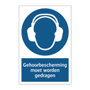 Gehoorbescherming moet worden gedragen & Gehoorbescherming moet worden gedragen