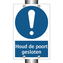 Houd de poort gesloten & Houd de poort gesloten & Houd de poort gesloten & Houd de poort gesloten