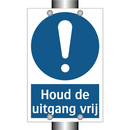 Houd de uitgang vrij & Houd de uitgang vrij & Houd de uitgang vrij & Houd de uitgang vrij