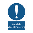 Houd de vluchtroute vrij & Houd de vluchtroute vrij & Houd de vluchtroute vrij
