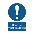Houd de vluchtroute vrij & Houd de vluchtroute vrij & Houd de vluchtroute vrij