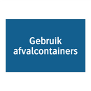 Gebruik afvalcontainers & Gebruik afvalcontainers & Gebruik afvalcontainers