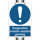 Omgevallen moeten worden gemeld & Omgevallen moeten worden gemeld & Omgevallen moeten worden gemeld