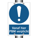 Vanaf hier PBM verplicht & Vanaf hier PBM verplicht & Vanaf hier PBM verplicht