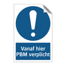 Vanaf hier PBM verplicht & Vanaf hier PBM verplicht & Vanaf hier PBM verplicht