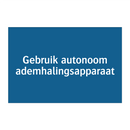 Gebruik autonoom ademhalingsapparaat & Gebruik autonoom ademhalingsapparaat