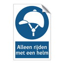 Alleen rijden met een helm & Alleen rijden met een helm & Alleen rijden met een helm