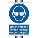 Beschermende brillen moeten worden gebruikt & Beschermende brillen moeten worden gebruikt