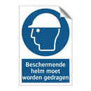 Beschermende helm moet worden gedragen & Beschermende helm moet worden gedragen
