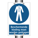 Beschermende kleding moet worden gedragen & Beschermende kleding moet worden gedragen