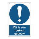 Dit is een rookvrij gebouw & Dit is een rookvrij gebouw & Dit is een rookvrij gebouw