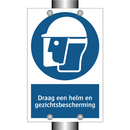 Draag een helm en gezichtsbescherming & Draag een helm en gezichtsbescherming