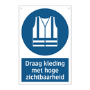 Draag kleding met hoge zichtbaarheid & Draag kleding met hoge zichtbaarheid