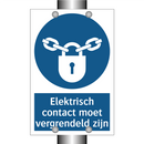 Elektrisch contact moet vergrendeld zijn & Elektrisch contact moet vergrendeld zijn