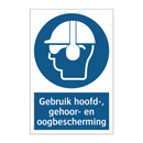 Gebruik hoofd-, gehoor- en oogbescherming & Gebruik hoofd-, gehoor- en oogbescherming