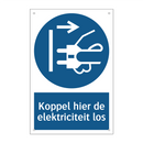 Koppel hier de elektriciteit los & Koppel hier de elektriciteit los