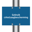 Gebruik cirkelzaagbescherming & Gebruik cirkelzaagbescherming & Gebruik cirkelzaagbescherming