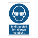 In dit gebied bril dragen verplicht & In dit gebied bril dragen verplicht