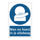 Nies en hoest in je elleboog & Nies en hoest in je elleboog & Nies en hoest in je elleboog