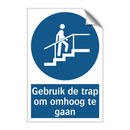 Gebruik de trap om omhoog te gaan & Gebruik de trap om omhoog te gaan