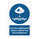 Laat het reddingsvlot zakken tijdens het lanceringproces