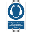 Geluidsgebied Werknemers hier zijn verplicht gehoorbescherming te dragen