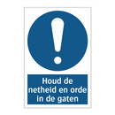 Houd de netheid en orde in de gaten & Houd de netheid en orde in de gaten
