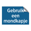 Gebruik een mondkapje & Gebruik een mondkapje & Gebruik een mondkapje & Gebruik een mondkapje