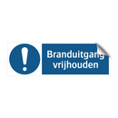 Branduitgang vrijhouden & Branduitgang vrijhouden & Branduitgang vrijhouden