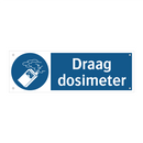 Draag dosimeter & Draag dosimeter & Draag dosimeter & Draag dosimeter & Draag dosimeter