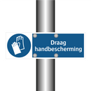 Draag handbescherming & Draag handbescherming & Draag handbescherming