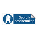 Gebruik beschermkap & Gebruik beschermkap & Gebruik beschermkap & Gebruik beschermkap