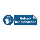 Gebruik handschoenen & Gebruik handschoenen & Gebruik handschoenen & Gebruik handschoenen