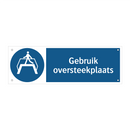 Gebruik oversteekplaats & Gebruik oversteekplaats & Gebruik oversteekplaats