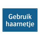 Gebruik haarnetje & Gebruik haarnetje & Gebruik haarnetje & Gebruik haarnetje & Gebruik haarnetje
