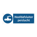 Hoofdafsluiter perslucht & Hoofdafsluiter perslucht & Hoofdafsluiter perslucht