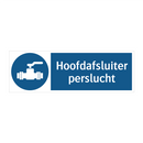Hoofdafsluiter perslucht & Hoofdafsluiter perslucht & Hoofdafsluiter perslucht