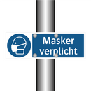 Masker verplicht & Masker verplicht & Masker verplicht