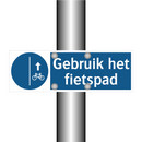 Gebruik het fietspad & Gebruik het fietspad & Gebruik het fietspad