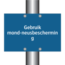 Gebruik mond-neusbescherming & Gebruik mond-neusbescherming & Gebruik mond-neusbescherming