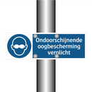 Ondoorschijnende oogbescherming verplicht & Ondoorschijnende oogbescherming verplicht