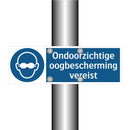 Ondoorzichtige oogbescherming vereist & Ondoorzichtige oogbescherming vereist