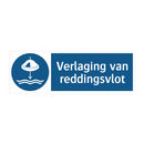 Verlaging van reddingsvlot & Verlaging van reddingsvlot & Verlaging van reddingsvlot
