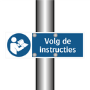 Volg de instructies & Volg de instructies & Volg de instructies